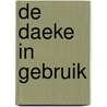 De Daeke in gebruik door S. Biesma