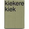 Kiekere kiek door Richard Adams