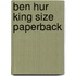 Ben hur king size paperback