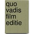 Quo vadis film editie