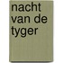 Nacht van de tyger