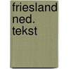 Friesland ned. tekst by Terpstra