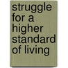 Struggle for a higher standard of living by Brand
