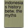 Indonesia s history betw. the myths door Resink
