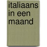 Italiaans in een maand by Rykee