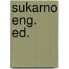 Sukarno eng. ed. door Richard Adams