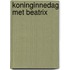Koninginnedag met Beatrix