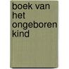 Boek van het ongeboren kind door Maccubbin