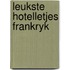 Leukste hotelletjes frankryk