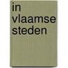 In vlaamse steden door Blyth
