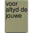 Voor altyd de jouwe