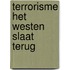 Terrorisme het westen slaat terug