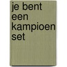 Je bent een kampioen set by R. Martina