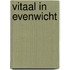 Vitaal in evenwicht