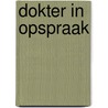 Dokter in opspraak by Thurlow