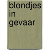 Blondjes in gevaar door Janson