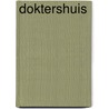 Doktershuis by Treves