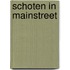 Schoten in mainstreet