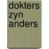 Dokters zyn anders