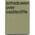 Schaduwen over castlecliffe