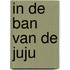 In de ban van de juju