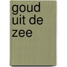 Goud uit de zee door Robeson