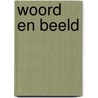 Woord en Beeld by Peter Thomas