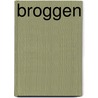 Broggen by K. Kleine