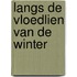 Langs de vloedlien van de winter