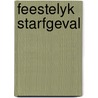 Feestelyk starfgeval door Kleine
