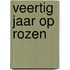 Veertig jaar op rozen