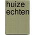Huize echten