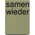 Samen wieder