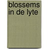 Blossems in de lyte door Oosteringh