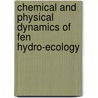 Chemical and physical dynamics of fen hydro-ecology door H. de Mars
