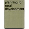 Planning for rural development door H. Huisman