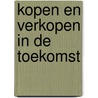 Kopen en verkopen in de toekomst door Borchert