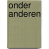 Onder anderen by Hoorn