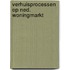 Verhuisprocessen op ned. woningmarkt