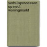 Verhuisprocessen op ned. woningmarkt door Scholten