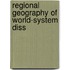 Regional geography of world-system diss