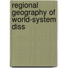 Regional geography of world-system diss by Terlouw