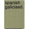 Spanish galiciaed. by Ettema