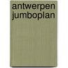 Antwerpen jumboplan by Unknown