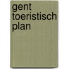 Gent toeristisch plan door Onbekend