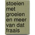 Stoeien met groeien en meer van dat fraais