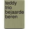 Teddy trio bejaarde beren by Cockrill