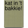 Kat in 't bakkie! door V. French