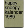 Happy snoopy kalender 1989 by Schulz