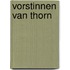 Vorstinnen van thorn